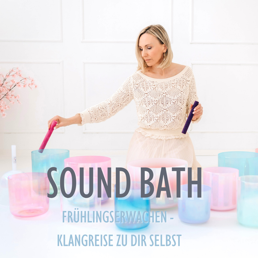 Sound Bath | Freitag | 08.05.26 | 19 - 20.30 Uhr |